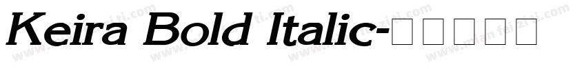 Keira Bold Italic字体转换